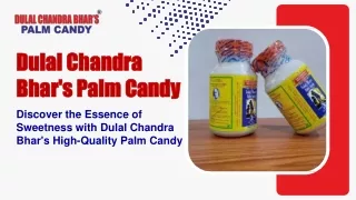 Dulal Chandra Bhar's Palm Candy