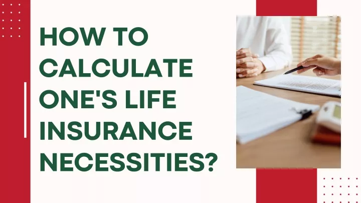how to calculate one s life insurance necessities
