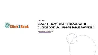 Black Friday Flights Deals with Click2Book UK - Unmissable Savings!