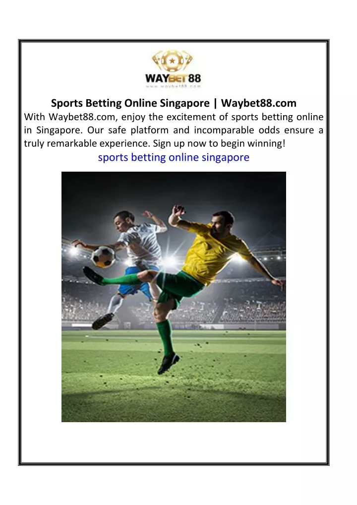 sports betting online singapore waybet88 com with