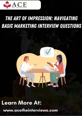 The Art of Impression Navigating Basic Marketing Interview Questions
