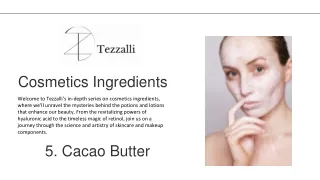 Cosmetics Ingredients 5 - Cocao Butter - Presentation