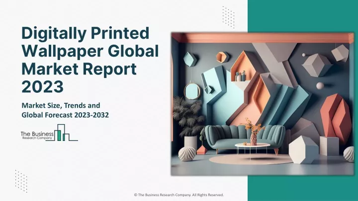 digitally printed wallpaper global market report