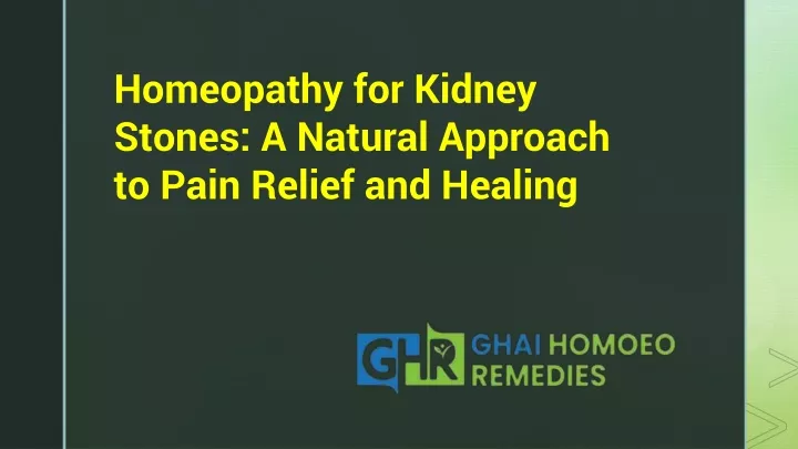 homeopathy for kidney stones a natural approach