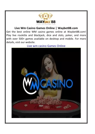 live wm casino games online waybet88