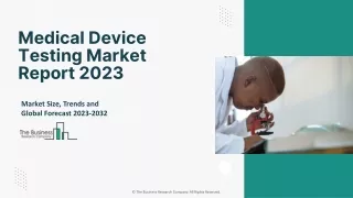 medical device testing market report 2023
