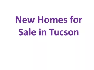 New Homes for Sale in Tucson