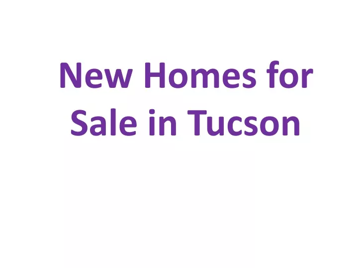 new homes for sale in tucson