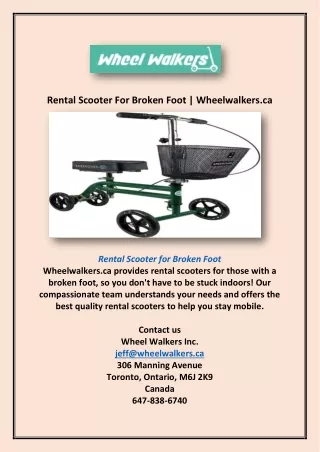 Rental Scooter For Broken Foot | Wheelwalkers.ca