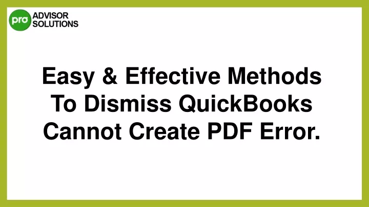 easy effective methods to dismiss quickbooks