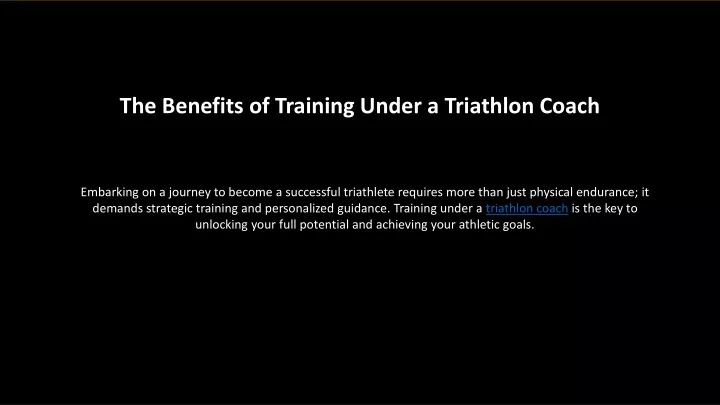 the benefits of training under a triathlon coach