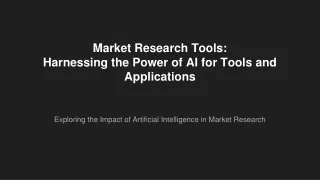 Market Research Tools_  Harnessing the Power of AI for Tools and Applications