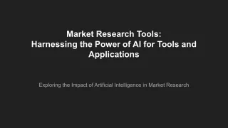 Market Research Tools_  Harnessing the Power of AI for Tools and Applications