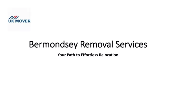 bermondsey removal services