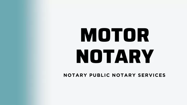 motor notary