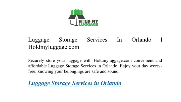 luggage storage services in orlando holdmyluggage