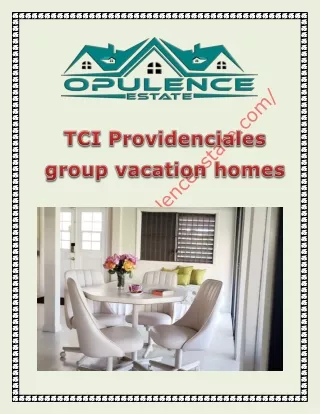 TCI Providenciales group vacation homes