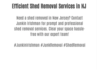 Efficient Shed Removal Services in NJ | Junkin Irishman