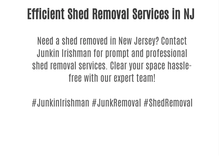 efficient shed removal services in nj