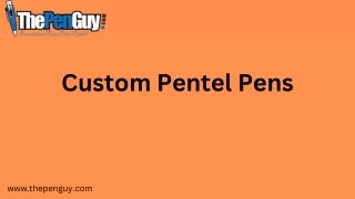 custom pentel pens
