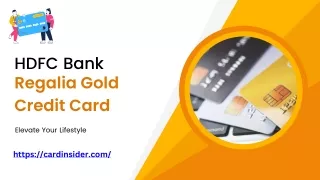 Strategic Financial Advantages with HDFC Regalia Gold Credit Card