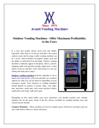 Outdoor Vending Machines –Offer Maximum Profitability to the Users