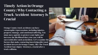 Timely Action in Orange County: Why Contacting a Truck Accident Attorney Is Cruc