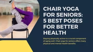 Chair Yoga for Seniors - Seated Poses - Access Health Care Physicians, LLC