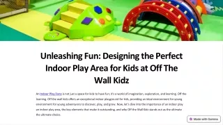 Unleashing-Fun-Designing-the-Perfect-Indoor-Play-Area-for-Kids-at-Off-The-Wall-Kidz