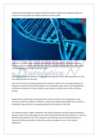 Calcitonin (salmon) Market was valued at USD 234.9 million in 2020 and is expected to grow at a