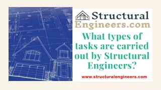 What types of tasks are carried out by Structural Engineers