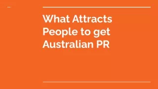 what attracts people to get australian pr