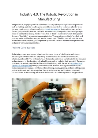 Industry 4.0-The Robotic Revolution in Manufacturing