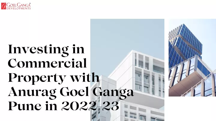 investing in commercial property with anurag goel