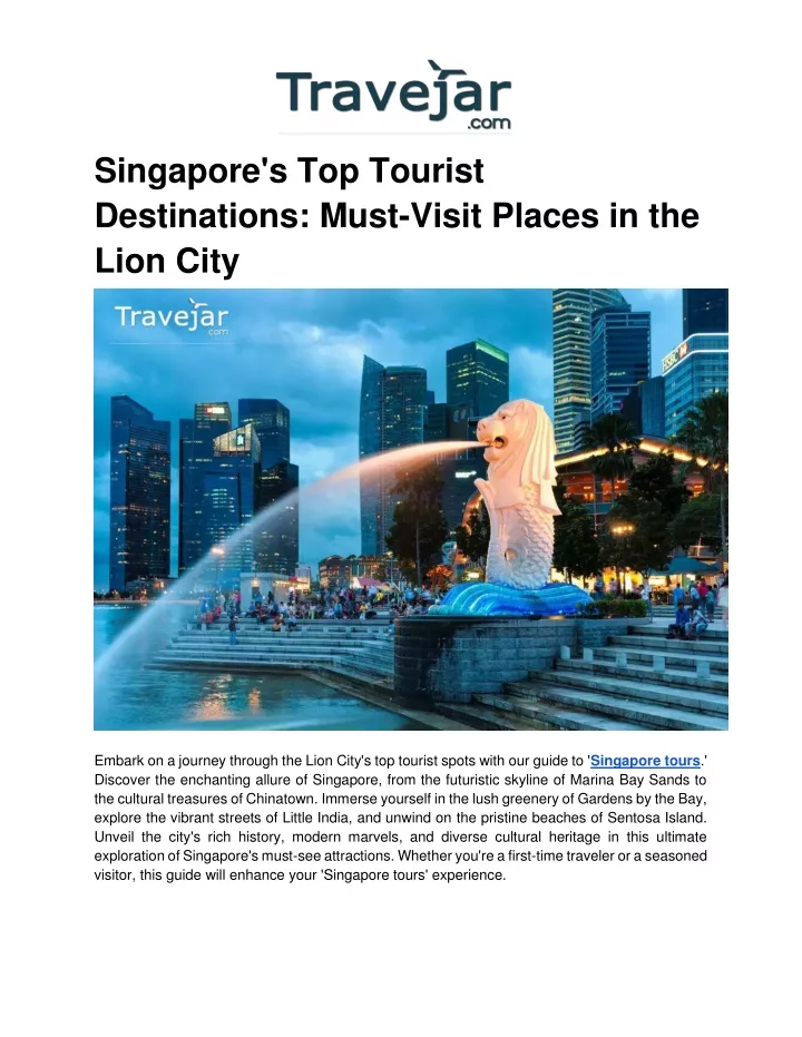 singapore s top tourist destinations must visit