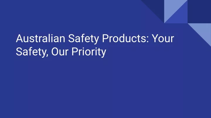 australian safety products your safety