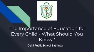 The Importance of Education for Every Child - What Should You Know_