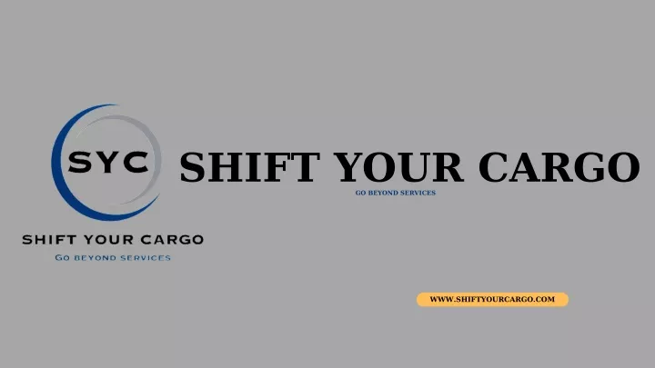 shift your cargo go beyond services