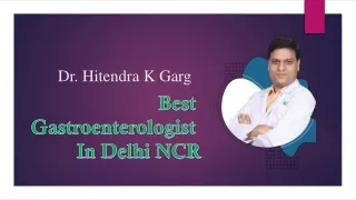 Best gastroenterologist in Delhi NCR