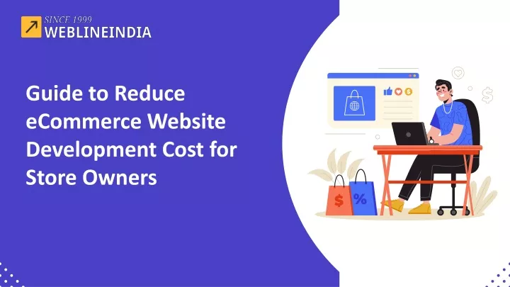 guide to reduce ecommerce website development cost for store owners