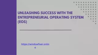 Unlocking Success The Power of the Entrepreneurial Operating System (EOS)