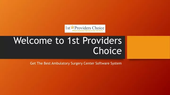 welcome to 1st providers choice