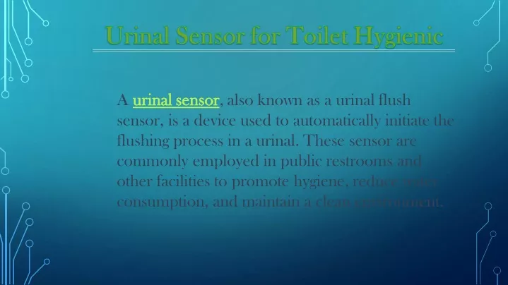 a urinal sensor urinal sensor also known