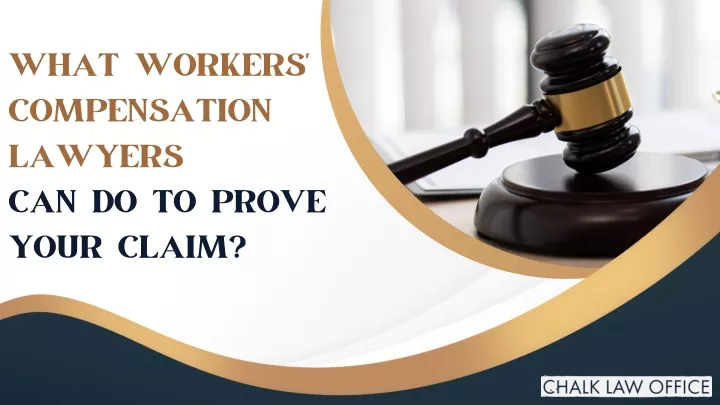 what workers compensation lawyers can do to prove