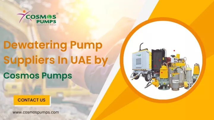 dewatering pump suppliers in uae by cosmos pumps