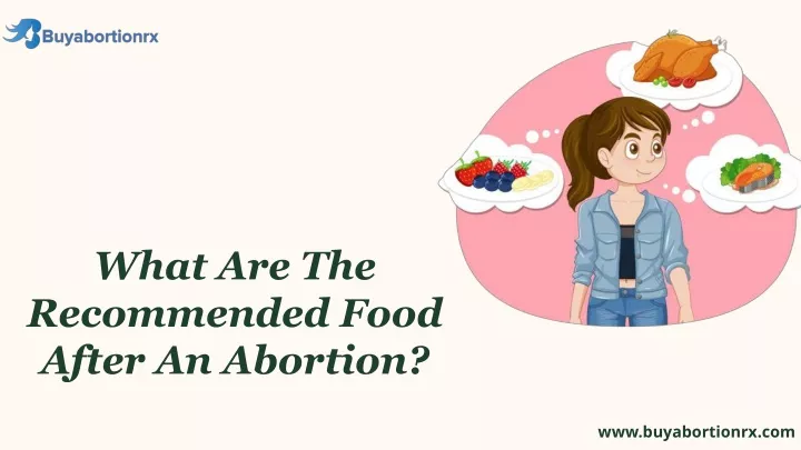 what are the recommended food after an abortion