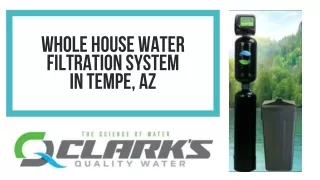 Whole House Water Filtration System in Tempe, AZ