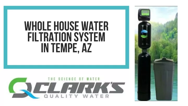 whole house water filtration system in tempe az