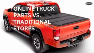 Online Truck Parts vs. Traditional Stores