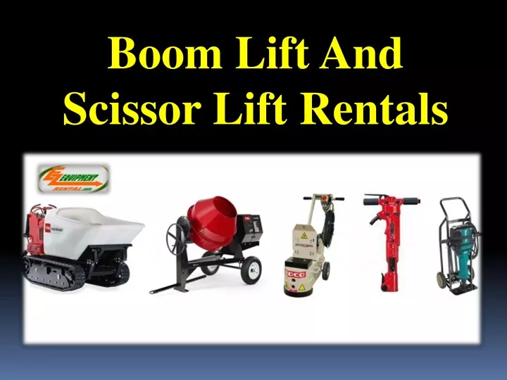 boom lift and scissor lift rentals
